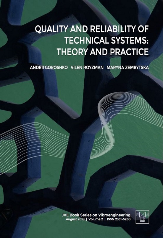 Quality and Reliability of Technical Systems: Theory and Practice