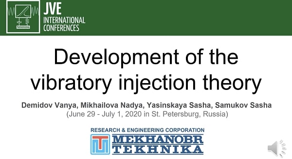 Development of the vibratory injection theory