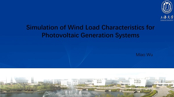 Study on simulation of wind load characteristics for photovoltaic generation systems